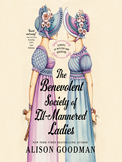 Title details for The Benevolent Society of Ill-Mannered Ladies by Alison Goodman - Available